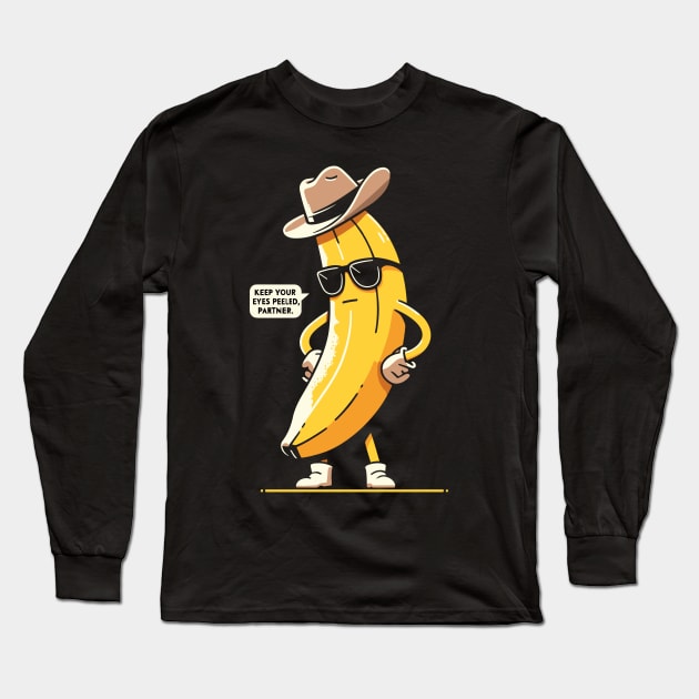 Banana Cowboy Cowgirl Country Western Novelty Funny Banana Long Sleeve T-Shirt by KsuAnn